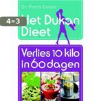 Het Dukan Dieet - Verlies 10 kilo in 60 dagen 9789045206837, Boeken, Kookboeken, Verzenden, Zo goed als nieuw, Pierre Dukan