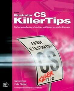Illustrator CS killer tips by Dave Cross (Paperback), Boeken, Taal | Engels, Gelezen, Verzenden