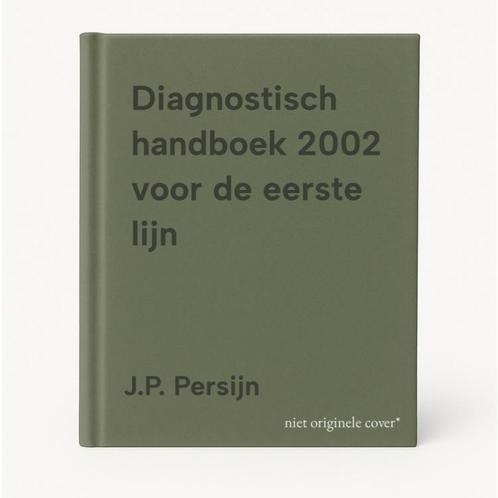 Diagnostisch handboek 2002 voor de eerste lijn 9789070644192, Boeken, Overige Boeken, Gelezen, Verzenden