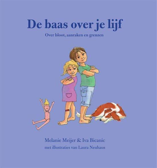 9789085606703 De baas over je lijf Melanie Meijer, Boeken, Schoolboeken, Nieuw, Verzenden