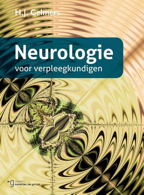 Neurologie voor verpleegkundigen 9789023259299, Boeken, Studieboeken en Cursussen, Zo goed als nieuw, Verzenden