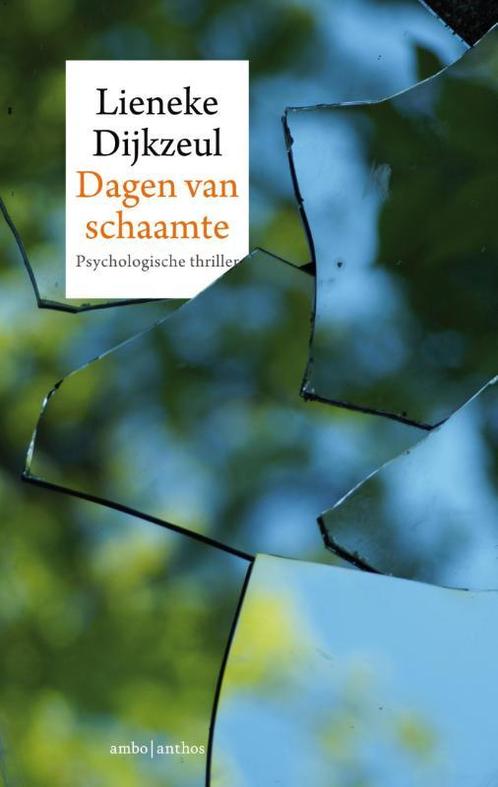 Dagen van schaamte  -  Lieneke Dijkzeul, Boeken, Thrillers, Gelezen, Verzenden