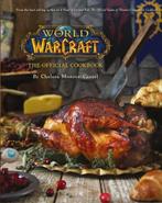 World of Warcraft the Official Cookbook, Boeken, Verzenden, Nieuw