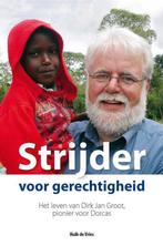 Strijder voor gerechtigheid 9789462780422 Huib de Vries, Verzenden, Gelezen, Huib de Vries