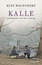 9789493304352 De memoires van Abel Sikkink 2 - Kalle, Verzenden, Zo goed als nieuw, Bert Wagendorp