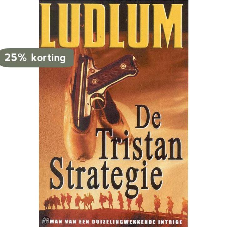 De Tristan strategie 9789024547968 Robert Ludlum, Boeken, Thrillers, Gelezen, Verzenden