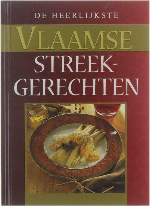 De heerlijkste Vlaamse streekgerechten 9789043800730, Boeken, Kookboeken, Gelezen, Verzenden