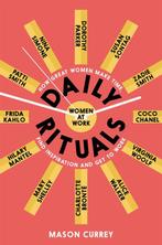 Daily Rituals Women at Work How Great Women Make Time, Find, Verzenden, Zo goed als nieuw, Mason Currey