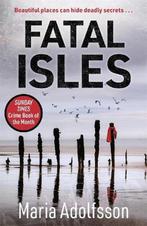 Fatal Isles 9781785768378 Maria Adolfsson, Verzenden, Gelezen, Maria Adolfsson