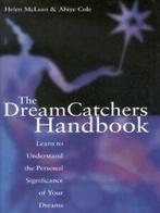 The dream catchers handbook: learn to understand the, Gelezen, Abiye Cole, Helen Mclean, Verzenden