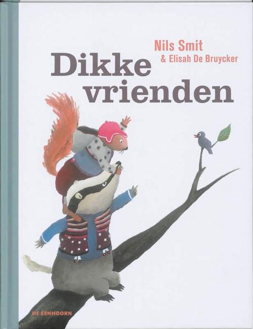 Dikke vrienden 9789058386076 Nils Smit, Boeken, Kinderboeken | Kleuters, Gelezen, Verzenden