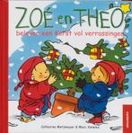 Zoe En Theo Beleven Kerst Vol Verrassing 9789030308645, Boeken, Kinderboeken | Kleuters, Gelezen, Catherine Metzmeyer, Marc Vanenis