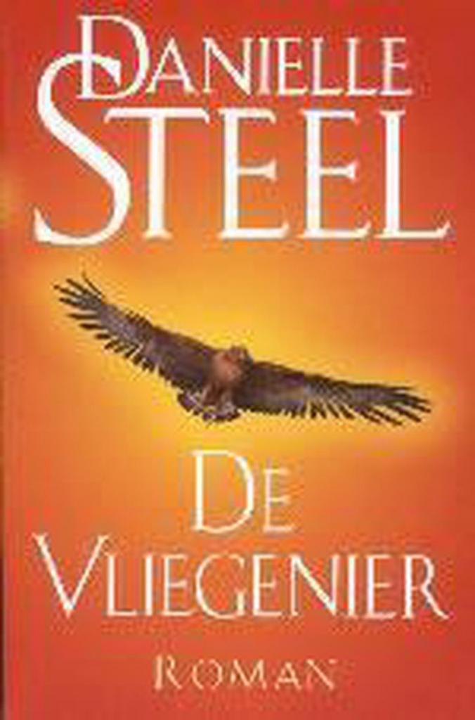 VLIEGENIER 9789024541928 Danielle Steel, Boeken, Romans, Gelezen, Verzenden
