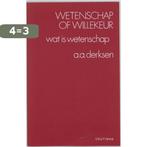 Wetenschap of willekeur 9789062838998 A.A. Derksen, Boeken, Verzenden, Gelezen, A.A. Derksen