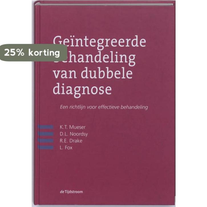 Geintegreerde behandeling van dubbele diagnose 9789058981868, Boeken, Wetenschap, Gelezen, Verzenden