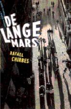 De Lange Mars 9789074622332 R. Chirbes, Boeken, Verzenden, Gelezen, R. Chirbes