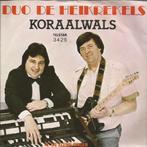 vinyl single 7 inch - Duo De Heikrekels - Koraalwals, Verzenden, Zo goed als nieuw
