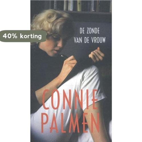 De zonde van de vrouw 9789059654129 Connie Palmen, Boeken, Literatuur, Zo goed als nieuw, Verzenden