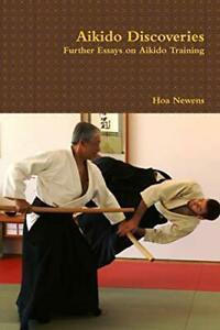 Aikido Discoveries - Further Essays on Aikido Training.by, Boeken, Sportboeken, Zo goed als nieuw, Verzenden