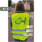 Houd moed juf Jos! 9789464240177 Astrid van Schoonacker, Boeken, Verzenden, Gelezen, Astrid van Schoonacker