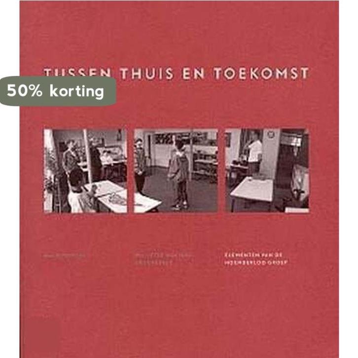 TUSSEN THUIS EN TOEKOMST. ELEMENTEN VAN 9789057301315, Boeken, Geschiedenis | Wereld, Gelezen, Verzenden