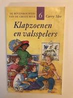 Klapzoenen en valsspelers / De kinderen van de Grote Beer /, Boeken, Verzenden, Gelezen, Carry Slee