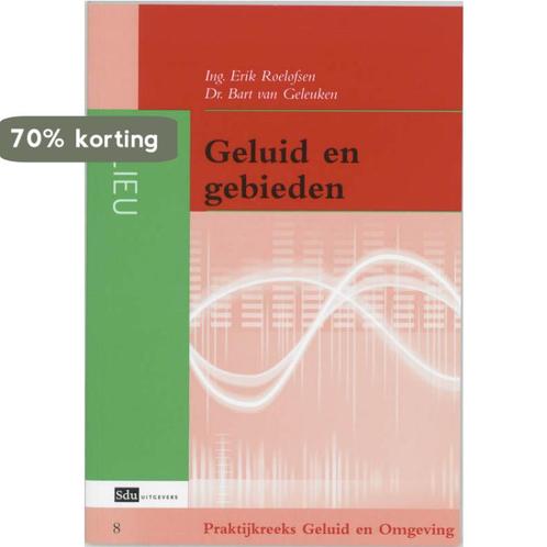 Geluid en gebieden / Praktijkgids geluid en omgeving, Boeken, Politiek en Maatschappij, Zo goed als nieuw, Verzenden