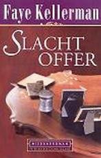 Slachtoffer 9789022530054 Faye Kellerman, Boeken, Verzenden, Zo goed als nieuw, Faye Kellerman
