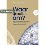 Waar draait ’t óm? 9789464811674 Robert Coppenhagen, Verzenden, Gelezen, Robert Coppenhagen
