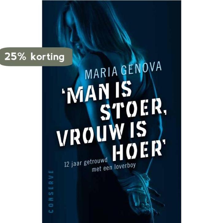 Man is stoer, vrouw is hoer 9789054292975 Maria Genova, Boeken, Hobby en Vrije tijd, Gelezen, Verzenden