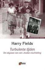 Turbulente tijden / Holocaust Bibliotheek 9789074274074, Verzenden, Zo goed als nieuw, H. Fields