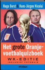 grote Oranje-voetbalquizboek 9789046806715 Hugo Borst, Verzenden, Gelezen, Hugo Borst