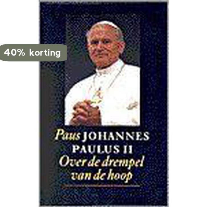 Over de drempel van de hoop 9789024511594 Johannes Paulus II, Boeken, Godsdienst en Theologie, Gelezen, Verzenden