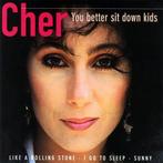 cd - Cher - You Better Sit Down Kids, Cd's en Dvd's, Verzenden, Zo goed als nieuw
