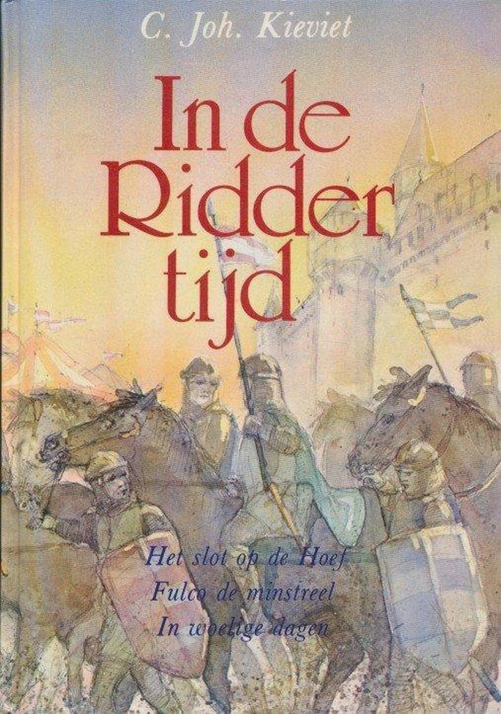 In de riddertijd 9789023304449 Kieviet, Boeken, Kinderboeken | Jeugd | 13 jaar en ouder, Gelezen, Verzenden