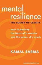 Mental Resilience 9781577316251 Kamal Sarma, Verzenden, Gelezen, Kamal Sarma