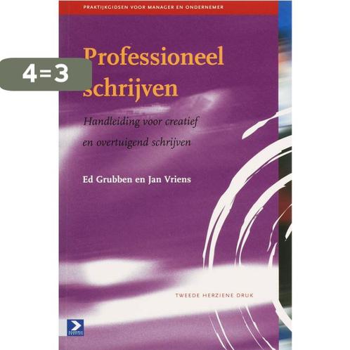 Professioneel schrijven / Praktijkgidsen voor manager en, Boeken, Economie, Management en Marketing, Zo goed als nieuw, Verzenden