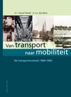 Van Transport naar Mobiliteit / 1 | 9789057304507 |, Boeken, Zo goed als nieuw, FILARSKI, R. & MOM, G.