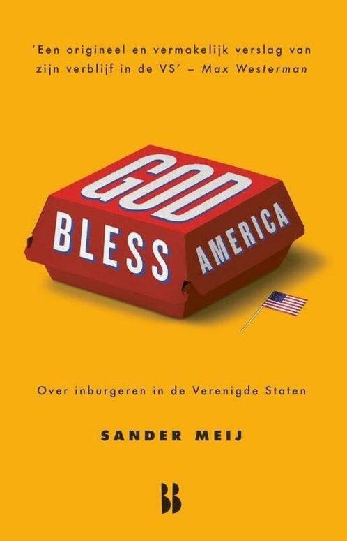 God bless America 9789463494342 Sander Meij, Boeken, Overige Boeken, Zo goed als nieuw, Verzenden