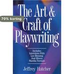 The Art and Craft of Playwriting 9781884910463, Boeken, Verzenden, Gelezen, Jeffery Hatcher