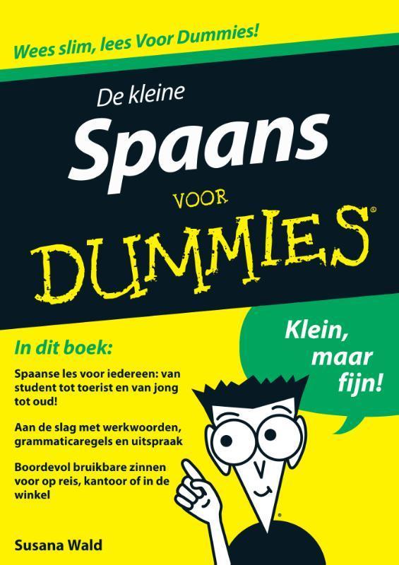 De kleine Spaans voor Dummies / Voor Dummies 9789043023276, Boeken, Overige Boeken, Gelezen, Verzenden
