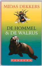 Hommel En De Walrus 9789025429690 Midas Dekkers, Boeken, Verzenden, Gelezen, Midas Dekkers