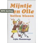 Mijntje En Olle Bellen Blazen 9789026612565 Lijda Hammenga, Boeken, Verzenden, Zo goed als nieuw, Lijda Hammenga