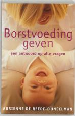Borstvoeding geven 9789032510466, Boeken, Zo goed als nieuw