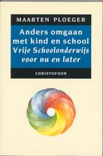 Anders omgaan met kind en school / Anders omgaan met..., Verzenden, Gelezen, M. Ploeger