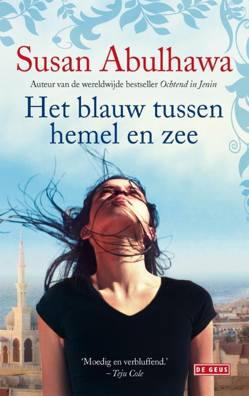 Het blauw tussen hemel en zee 9789044537437 Susan Abulhawa, Boeken, Romans, Gelezen, Verzenden