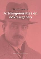 Artsengeneraties en doktersgenen 9789052352213, Boeken, Verzenden, Zo goed als nieuw, Barend Haeseker