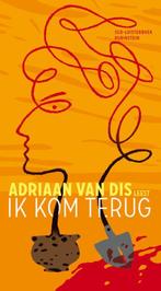Ik kom terug 9789047617235 Adriaan van Dis, Verzenden, Gelezen, Adriaan van Dis