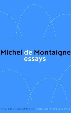 De Essays |  NIEUW | De Montaigne, Michel | 9789025310462, Boeken, Literatuur, Nieuw, Ophalen of Verzenden
