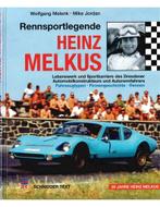 RENNSPORTLEGENDE HEINZ MELKUS (80 JAHRE HEINZ MELKUS), Nieuw, Author
